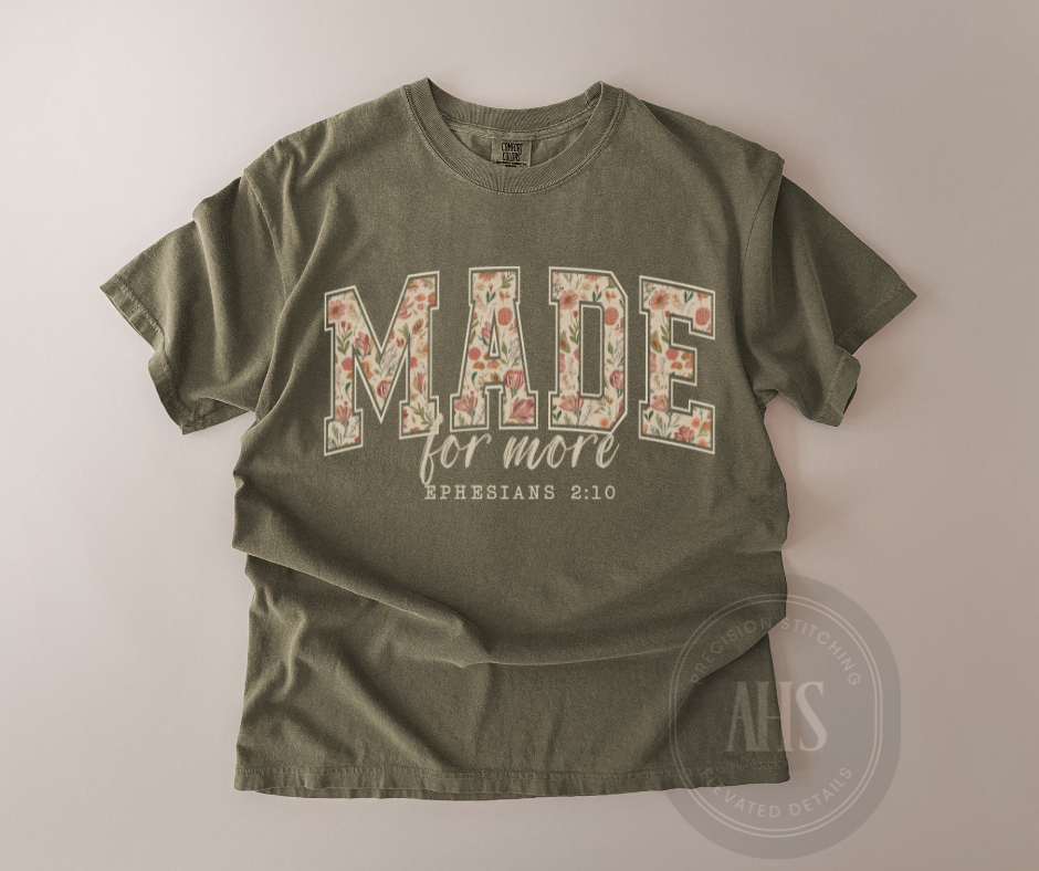 Made More More TShirt