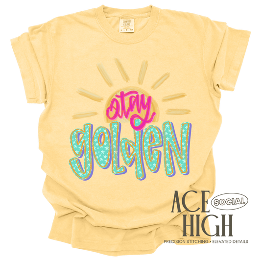 Stay Golden TShirt